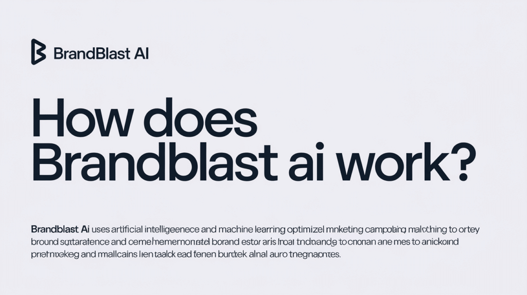 How Does Brandblast Ai Work?